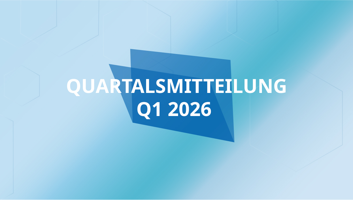 Quartalsmitteilung Q1 2026